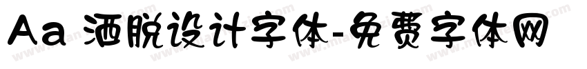 Aa 洒脱设计字体字体转换